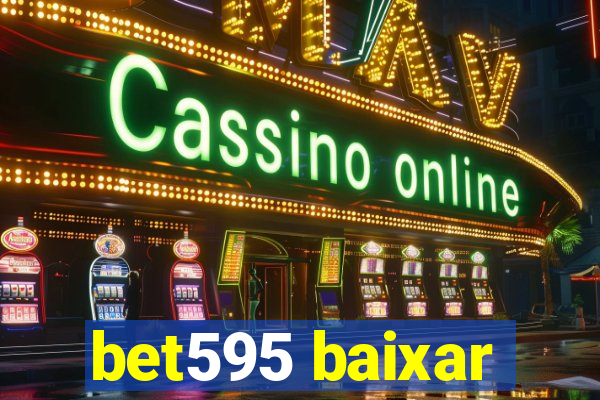 bet595 baixar